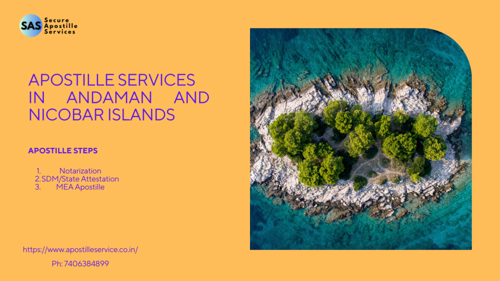 Document apostille services in Andaman Nicobar islands, Port Blair