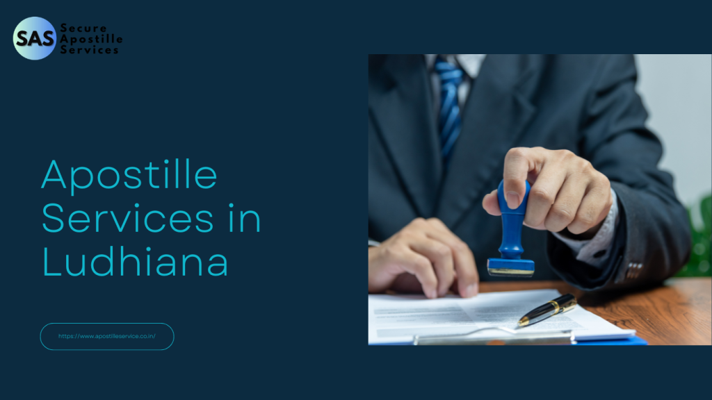 Apostille Services in Ludhiana