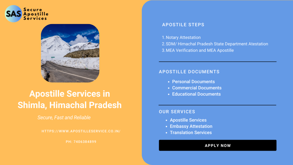 Apostille services in Shimla, Himachal Pradesh for your educational, personal and commercial documents
