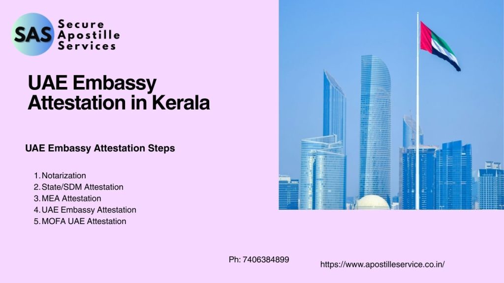 UAE Embassy Attestation in Kerala, Consular attestation for UAE