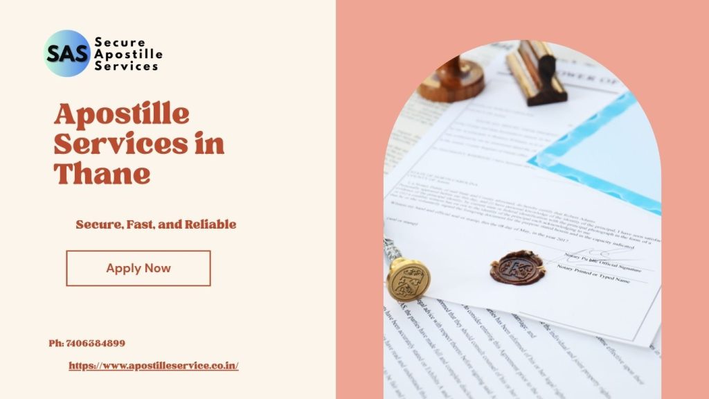 Apostille Services in Thane