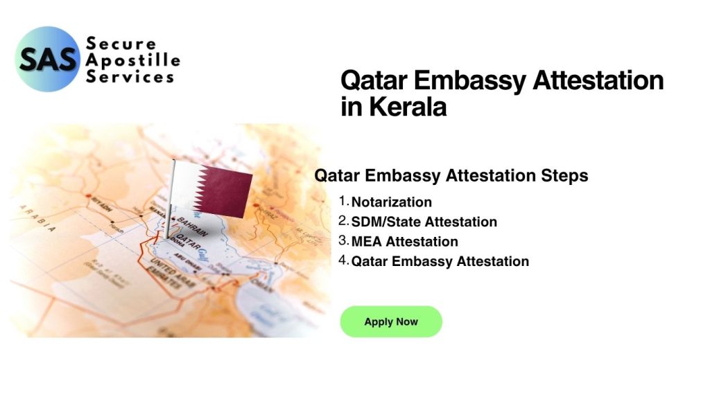 Qatar Embassy Attestation in Kerala